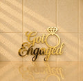 Got Engaged Acrylic cutout